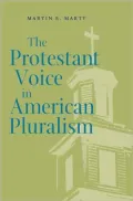 The Protestant Voice In American Pluralism
