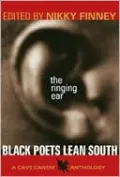 The Ringing Ear: Black Poets Lean South