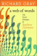 A Web of Words: The Great Dialogue of Southern Literature, Vol. 50
