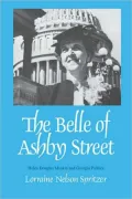 The Belle of Ashby Street: Helen Douglas Mankin and Georgia Politics
