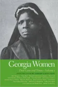 Georgia Women, Volume 1: Their Lives and Times
