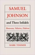 Samuel Johnson and Three Infidels: Rousseau, Voltaire, Diderot