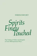 Spirits Finely Touched
