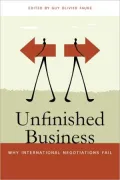 Unfinished Business: Why International Negotiations Fail