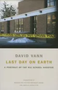Last Day on Earth: A Portrait of the NIU School Shooter