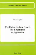 The United Nations' Search for a Definition of Aggression