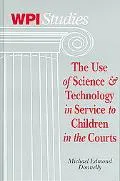 Use of Science & Technology in Service to Children in Courts