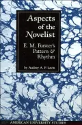 Aspects of the Novelist: E. M. Forster's Pattern and Rhythm