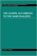 The Gospel According to the Marginalized