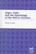 Anger, guilt, and the psychology of the self in Clarissa