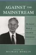 Against the Mainstream: The Selected Works of George Gerbner