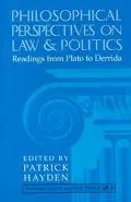 Philosophical Perspectives on Law and Politics