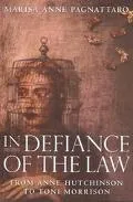 In defiance of the law