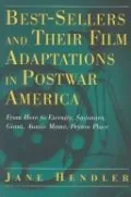 Best Sellers and Their Film Adaptations in Postwar America: From Here to Eternity, Sayonara, Giant, Auntie Mame, Peyton Place, Vol. 28