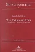 Texts, Pictures, and Scores