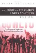 The History of Education under Apartheid, 1948-1994: The Doors of Learning and Culture Shall Be Opened