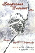 Dangerous Encounters: Genealogy and Ethnography (Eruptions: New Thinking across the Disciplines Series), Vol. 17