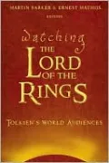 Watching the Lord of the Rings: Tolkien's World Audiences
