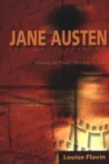 Jane Austen in the Classroom: Viewing the Novel/Reading the Film