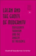 Lacan and the Ghosts of Modernity