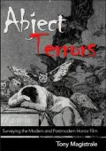 Abject Terrors: Surveying the Modern Horror Film