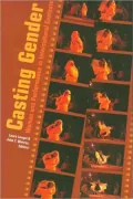 Casting Gender: Women and Performance in Intercultural Context