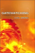 Gatewatching: Collaborative Online News Production