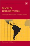 Spaces of Representation: The Struggle for Social Justice in Guatemala