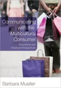 Communicating with the Ethnic Consumer: Theoretical and Practical Perspectives