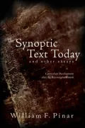 The Synoptic Text Today and Other Essays: Curriculum Development after the Reconceptualization