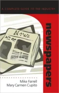 Newspapers: A Complete Guide to the Industry
