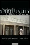 Searching for Spirituality in Higher Education