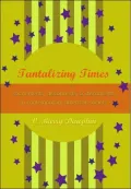 Tantalizing Times