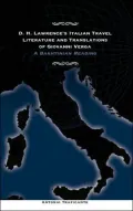 D.H. Lawrence's Italian Travel Literature and Translations of Giovanni Verga: A Bakhtinian Reading
