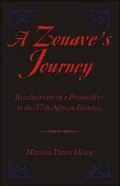 A Zouave's Journey: Recollections of a Footsoldier in the 37th African Division