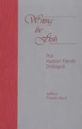 Writing the Flesh: The Herbert Family Dialogue