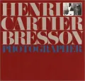 Henri Cartier-Bresson: Photographer