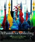 A Passion for Collecting: Decorating with Your Favorite Objects