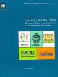 Innovations and Risk Taking: The Engine of Reform in Local Government in Latin America and the Caribbean