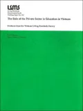 Role of the Private Sector in Education in Vietnam (Living Standards Measurement Study Series): Evidence from the Vietnam Living Standards Survey