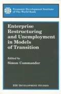 Enterprise Restructuring and Unemployment in Models of Transition