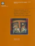 Ajustes Despues de los Ataques Especulativos en America Latina y Asia: Historia De Dos Regiones?