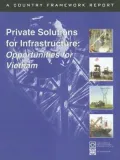 Vietnam: Country Framework Report on Private Participation in Infrastructure