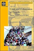 Crisis and Dollarization in Ecuador: Stability, Growth, and Social Equity