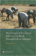 The Impact of Economic Reforms on Rural Households in Ethiopia: A Study from 1989-1995