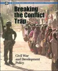 Breaking the Conflict Trap: Civil War and Development Policy