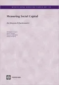 Measuring Social Capital: An Integrated Questionnaire