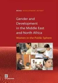 Gender and Development in the Middle East and North Africa: Women in the Public Sphere