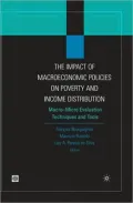 The Impact of MacroEconomic Policies on Poverty and Income Distribution: Macro-Micro Linkage Models