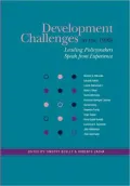 Development Challenges in the 1990s: Leading Policymakers Speak from Experience